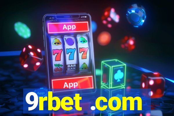 9rbet .com